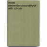Move Elementary.coursebook With Cd-rom door Onbekend