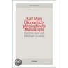 Ökonomisch-philosophische Manuskripte by Karl Marx