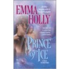 . Prince Of Ice : A Tale Of The Demon W door Emma Holly