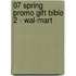 07 Spring Promo Gift Bible 2 - Wal-Mart