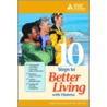 10 Steps to Better Living with Diabetes door Ginger Kanzer-Lewis