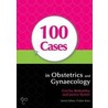 100 Cases in Obstetrics and Gynaecology door Janice Rymer