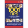 1001 Tips For Living Well With Diabetes door The American Diabetes Association