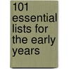 101 Essential Lists for the Early Years door Penny Tassoni