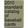 2010 Standard Catalog of Baseball Cards door Onbekend