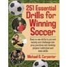 251 Essential Drills for Winning Soccer door Clifford E. Ainsworth