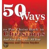 50 Ways To Put Christ Back In Christmas door Vanessa Snyder