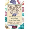 500 Low-Fat Fruit and Vegetable Recipes by Sarah Schlesinger
