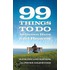 99 Things to Do Between Here and Heaven
