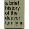 A Brief History Of The Deavor Family In door William Tecumseh Sherman Deavor