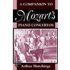 A Companion To Mozart's Piano Concertos by Arthur Hutchings