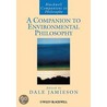A Companion to Environmental Philosophy door Jamieson
