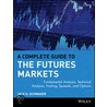A Complete Guide to the Futures Markets door Jack D. Schwager