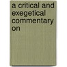 A Critical And Exegetical Commentary On door Ae 1863-1939 Brooke