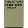 A Deadly Dozen Guided Reading Multipack door Robin Bernard