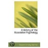 A History Of The Association Psychology door Howard Crosby Warren