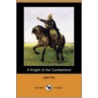A Knight of the Cumberland (Dodo Press) door John Foxe