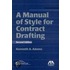 A Manual of Style for Contract Drafting