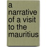 A Narrative Of A Visit To The Mauritius door James Backhouse
