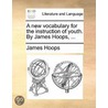 A New Vocabulary For The Instruction Of door James Hoops