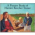 A Picture Book of Harriet Beecher Stowe