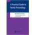 A Practical Guide to Family Proceedings