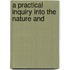 A Practical Inquiry Into The Nature And