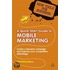 A Quick Start Guide To Mobile Marketing