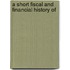 A Short Fiscal And Financial History Of