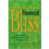 A Step-By-Step Guide To Financial Bliss