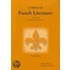 A Survey of French Literature, Volume 4