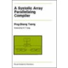 A Systolic Array Parallelizing Compiler by Ping-Sheng Tseng