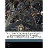 A Text-Book Of Physics: Electricity And by John Henry Poynting