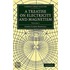 A Treatise On Electricity And Magnetism