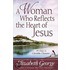 A Woman Who Reflects The Heart Of Jesus