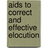 Aids To Correct And Effective Elocution