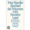 Abschied des Träumers vom Neunten Land by Peter Handke