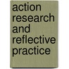 Action Research and Reflective Practice door Paul McIntosh