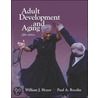Adult Development & Aging with Powerweb door William J. Hoyer