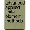 Advanced Applied Finite Element Methods door Carl T.F. Ross