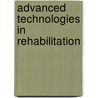 Advanced Technologies In Rehabilitation door Onbekend