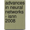 Advances In Neural Networks - Isnn 2008 by Unknown