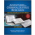 Adventures In Criminal Justice Research