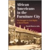 African Americans In The Furniture City door Randal Maurice Jelks