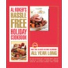 Al Roker's Hassle-Free Holiday Cookbook door Marialisa Calta