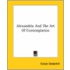 Alexandria And The Art Of Contemplation