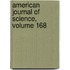 American Journal of Science, Volume 168
