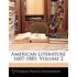 American Literature 1607-1885, Volume 2