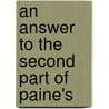 An Answer To The Second Part Of Paine's door Onbekend