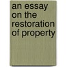 An Essay On The Restoration Of Property by John Sharpe